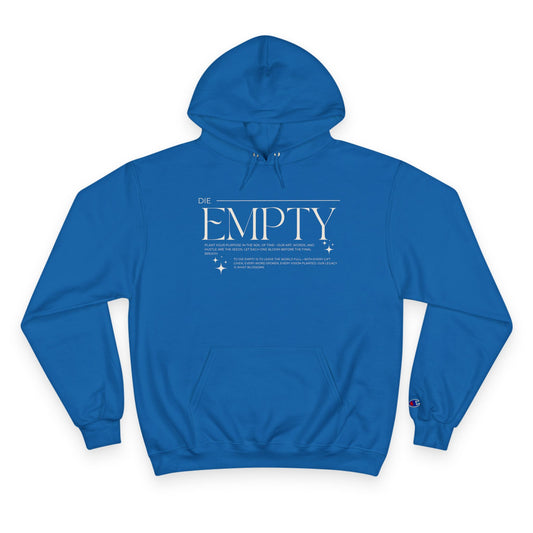 Die Empty Hoodie 2025 – Royal Blue Inspirational Streetwear | Everyday Hustle x Champion Limited Edition Graphic Hoodie